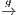 g→