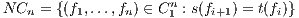 NCn = {(f1,...,fn) ∈ Cn1 : s(fi+1) = t(fi)}
